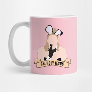 oh, holy jesus Mug